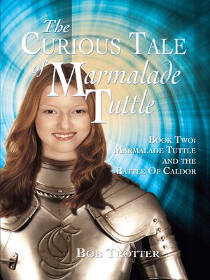 cover image of The Curious Tale of Marmalade Tuttle